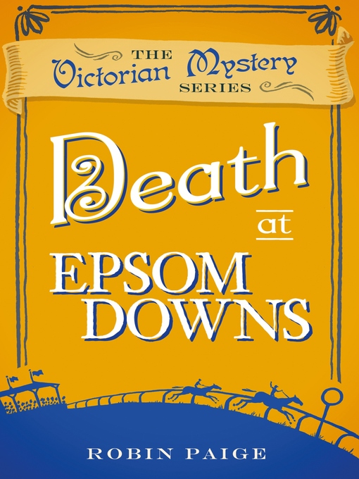 Title details for Death at Epsom Downs by Robin Paige - Available